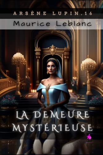 La Demeure mystérieuse: Arsène Lupin, Gentleman-Cambrioleur 16